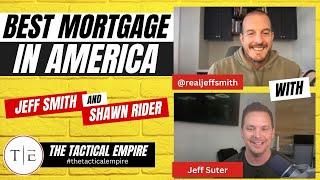 Best Mortgage in America with Jeff Suter | Episode 49 Tactical Empire Podcast