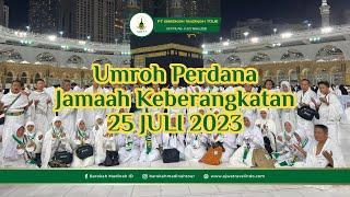 UMROH PERDANA JAMAAH UMROH 25 JULI 2023 | Ajwa Barokah Madinah