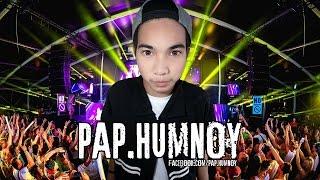 PAP.HUMNOY - เอ้า!! ว่าไงสายย่อ (Original Mix)