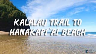 Hiking the Kalalau Trail to Hanakapi’ai Beach on the Napali Coast in Kauai, Hawaii