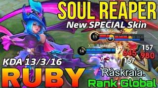 Soul Reaper Ruby New SPECIAL Skin Gameplay - Top Global Ruby by Ràskraia. - Mobile Legends