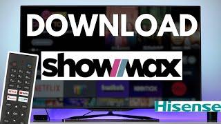 How To Download Showmax On Hisense Smart TV