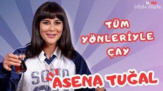 TÜM YÖNLERİYLE ÇAY | Bi de Böyle Düşün | Asena Tuğal  ÇAY TARİHİ , BİLİM VE ÜLKELER