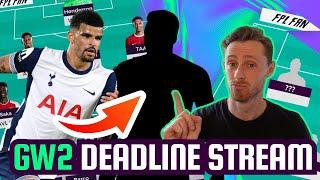 FPL GW2 DEADLINE STREAM I 1 TRANSFER MADE! ️ I Fantasy Premier League 24/25