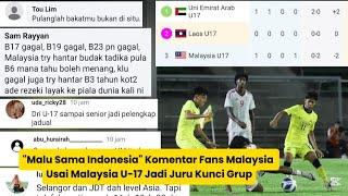 "Malu Sama Indonesia" Komentar Fans Malaysia Usai Malaysia U-17 Jadi Juru Kunci Grup H