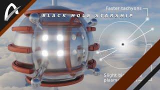 Planck Star (Black Hole) Tachyon Rocket / Power Source - Starships