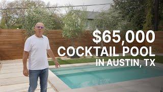 $65,000 Cocktail Pool Walkthrough in Austin, TX.