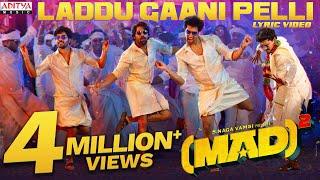 Laddu Gaani Pelli Lyric Video | Mad Square | Kalyan Shankar |Bheems Ceciroleo |Kasarla Shyam |Mangli