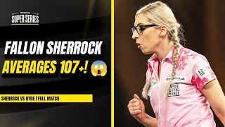 FALLON SHERROCK GOES CRAZY!!!  | Full Match 107+ Average