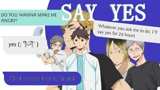 Bottoms say YES to their boyfriend for 24h//Haikyuu texts