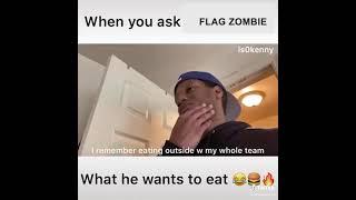 WHEN YOU ASK FLAG ZOMBIE WHAT HE WANTS TO EAT 