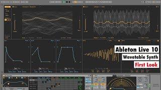 Ableton Live 10 New Features: Wavetable SYNTHESIZER First Look