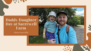 Daddy/Daughter Day at Sacrewell Farm (Our Happy Place!)