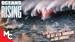 Oceans Rising | Full Action Disaster Movie