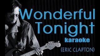 WONDERFUL TONIGHT KARAOKE (By Eric Clapton)