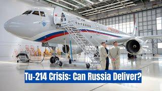 Kazan Aviation Plant - Tu-214 Production Plans Are Falling Apart