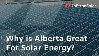 Why is Alberta Great For Solar Energy?