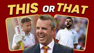 THIS OR THAT: Virat Kohli or Joe Root | Ft. Graeme Swann