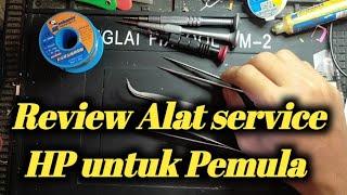 Review Alat service HP untuk Pemula