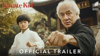 Karate Kid: Legends - Official Trailer (2025) Jackie Chan | Sony Pictures