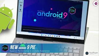 NOX Player Android 9 Pie - New Version Android Emulator For Gaming.