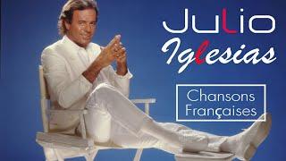 Julio Iglesias Variétés Françaises. Meilleurs Chansons Tubes. Best Hits. Relaxing Soothing Calming