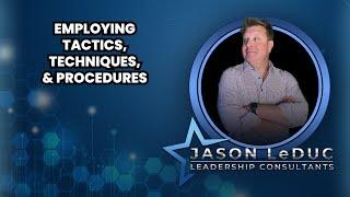 Employing Tactics Techniques and Procedures