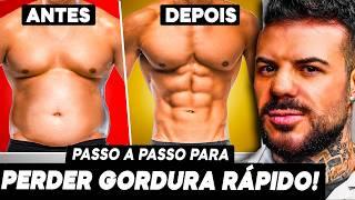 O SEGREDO PARA PERDER GORDURA RÁPIDO!!! (Passo a Passo Completo)