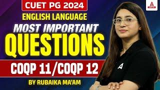 CUET PG 2024 English Most Important Questions | COQP 11/COQP 12 | By Rubaika Ma'am
