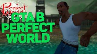 Я ША**ЛДА!!! GTA УЖЕ В ИДЕАЛЬНОМ МИРЕ, PERFECT WORLD