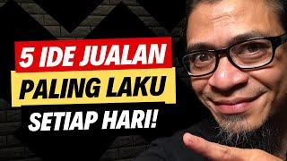  5 Ide Jualan Yang Laris Manis dan Laku Setiap Hari!