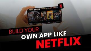 How to Make Your Own Streaming Platform like Netflix?