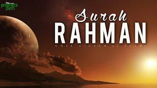 Surah Rahman: LIKE NEVER BEFORE