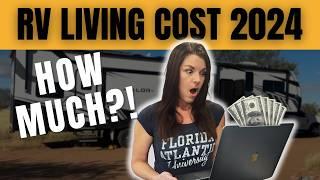 FULL-TIME RV LIVING COSTS 2024: How much does it REALLY cost to RV full-time today?