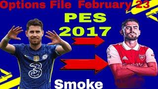 FULL PES 2017 OP FEBUARI UPDATE 2023 SMOKE TRANSFER FULL TEAM