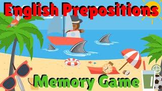 Prepositions Memory Game | ESL Classroom Games | English Prepositions