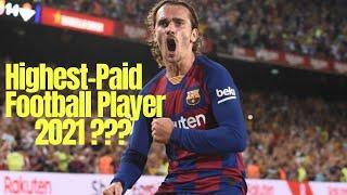 Top 10 Highest Paid Football Players in the World of 2021