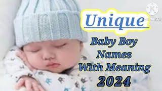 Unique&Modern Muslim Baby Boy Names With Meaning||Baby Boy Names 2024|| Baby Names||