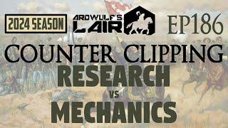 Counter Clipping Ep186 | Research vs. Mechanics