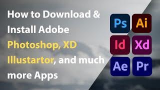 How to Download and Install adobe Photoshop cc 2022