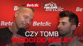 TOMB NA BITWIE O POŁUDNIE! POJEDNANIE Z FILIPKIEM PO 10 LATACH | BETCLIC X BOP