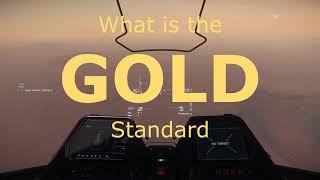 Star Citizen: What exactly is a "Gold Standard" Ship.
