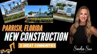 Parrish, Florida New Construction: Aviary at Rutland Ranch, Bella Lago, and Canoe Creek