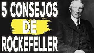 5 consejos de J. D.  Rockefeller que pueden hacerte millonario