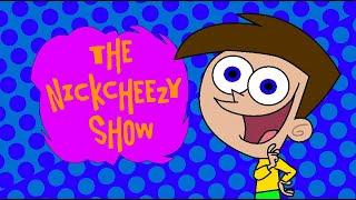 The Nickcheezy Show