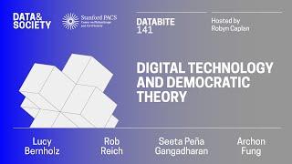 Databite No. 141: Digital Technology and Democratic Theory