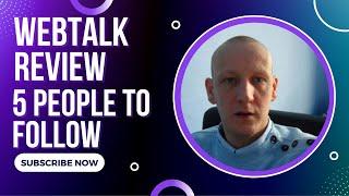 WHO TO FOLLOW ON WEBTALK TO COMPLETE YOUR PROFILE