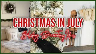 CHRISTMAS IN JULY | MUSIC AND CHRISTMAS DECORATING IDEAS 2024 | NO TALKING