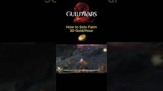 How to Solo Farm 30 Gold Per Hour in Guild Wars 2 (Preview)