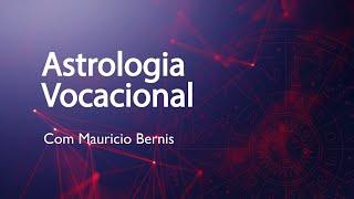 ASTROLOGIA VOCACIONAL E DIRECIONAMENTO PROFISSIONAL